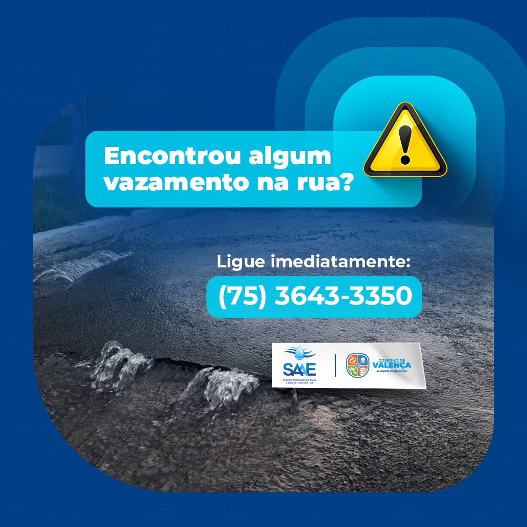 ACHOU VAZAMENTO DE ÁGUA NA RUA?