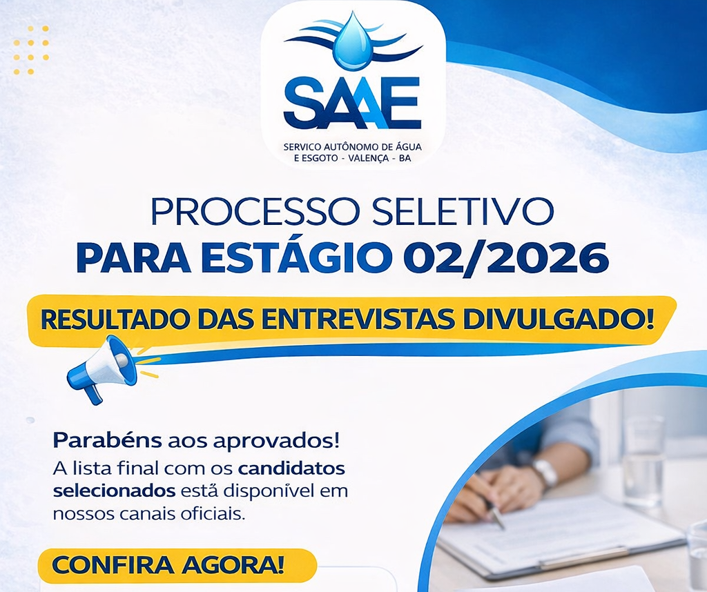 SAAE Valença divulga resultado das entrevistas do Processo Seletivo de Estágio 02/2026
